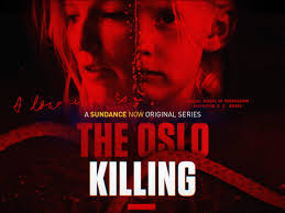 The Oslo Killing - Season 1