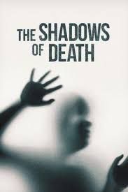 The Shadows of Death - Season 1