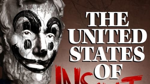 The United States of Insanity