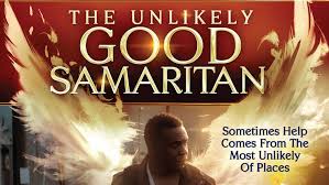 The Unlikely Good Samaritan