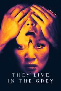 They Live in the Grey