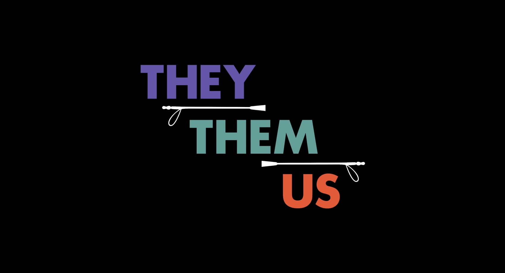 They/Them/Us