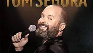 Tom Segura: Ball Hog