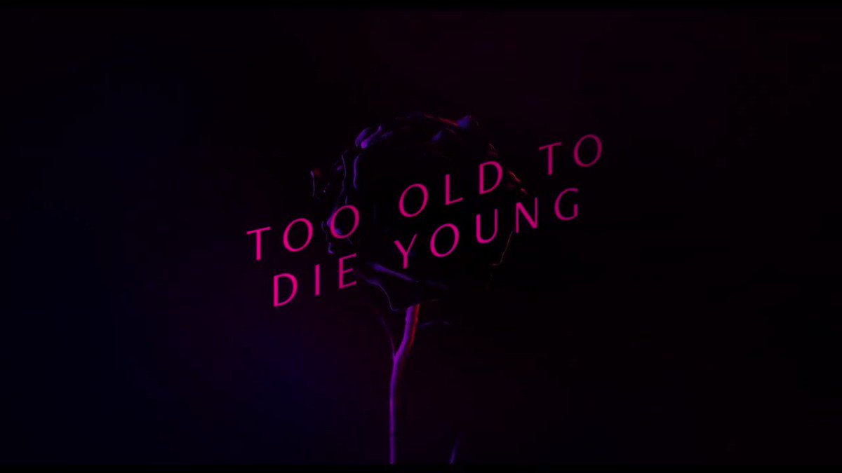 Too Old to Die Young - Season 1