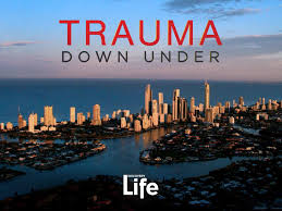 Trauma Down Under - Season 1
