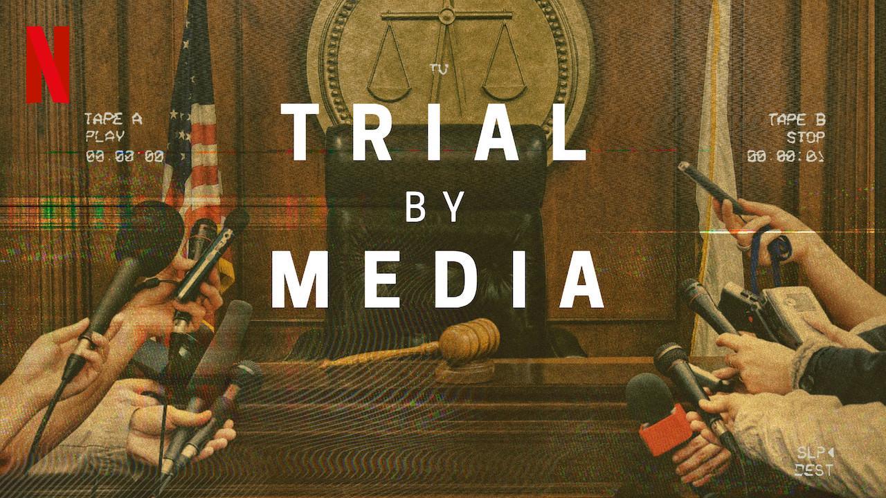 Trial by Media - Season 1