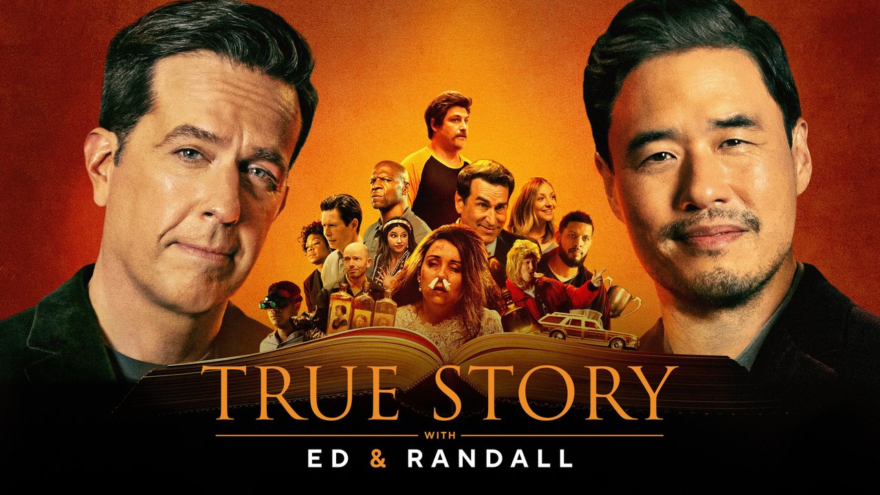 True Story with Ed Helms and Randall Park - Season 1