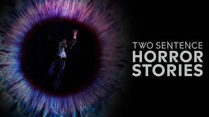 Two Sentence Horror Stories - Season 1