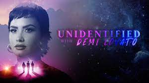 Unidentified with Demi Lovato - Season 1