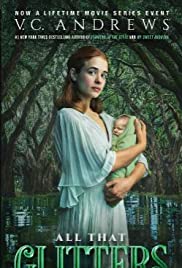 V.C. Andrews' All That Glitters