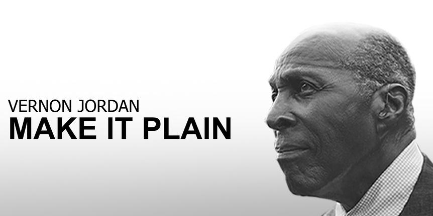 Vernon Jordan: Make it Plain