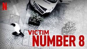 Victim Number 8 - Season 1