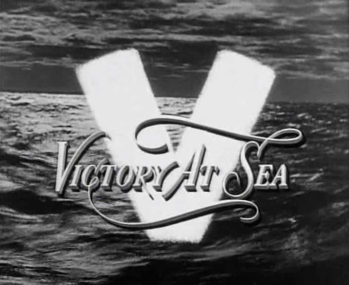 Victory at Sea - Season 1