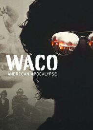 Waco: American Apocalypse - Season 1
