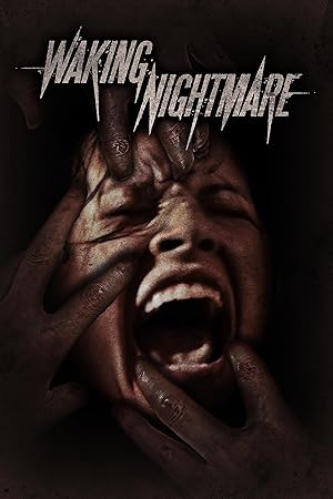 Waking Nightmare