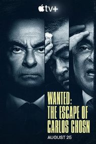 Wanted: The Escape Of Carlos Ghosn: Season 1