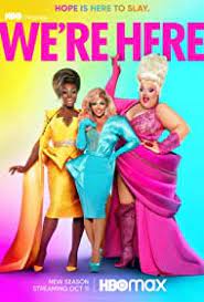 We're Here - Season 2