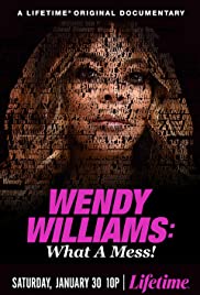 Wendy Williams: What a Mess!