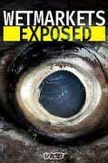 Wet Markets Exposed - Season 1