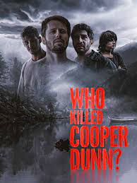 Who Killed Cooper Dunn?