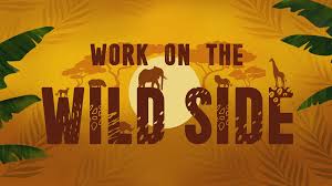 Work on the Wild Side - Season 1