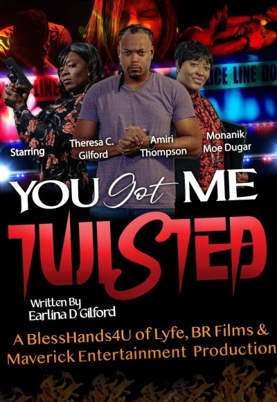 You Got Me Twisted!