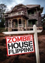 Zombie House Flipping - Season 5