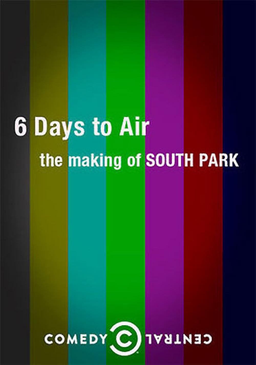 6 Days to Air: The Making of South Park (2011)