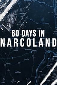 60 Days In: Narcoland (2019)