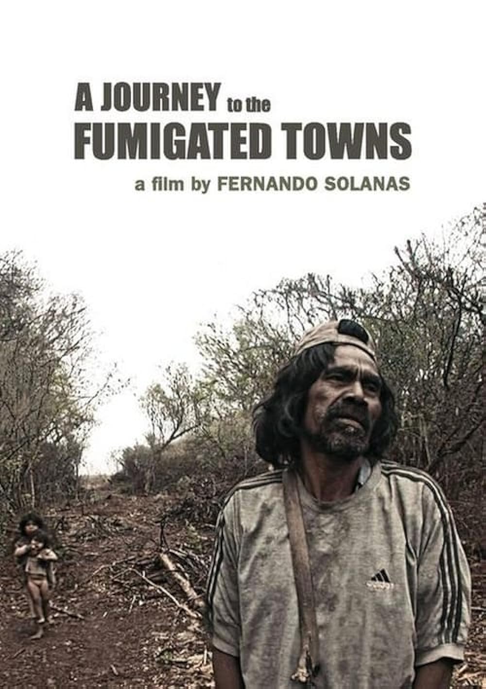 A Journey to the Fumigated Towns (2018)