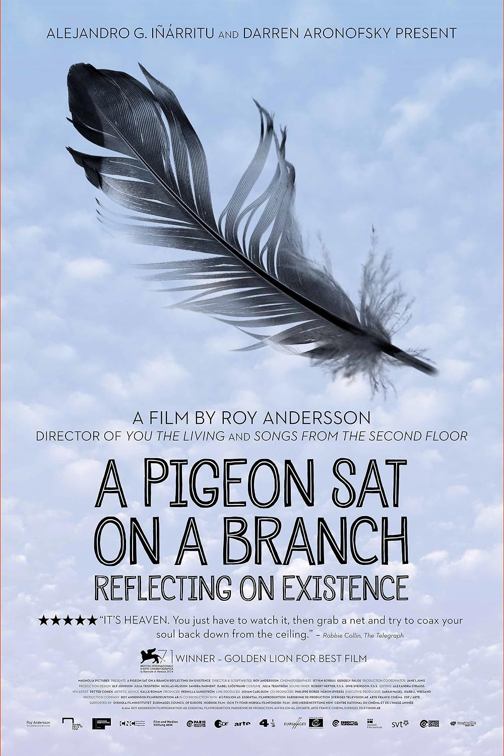 A Pigeon Sat on a Branch Reflecting on Existence (2014)