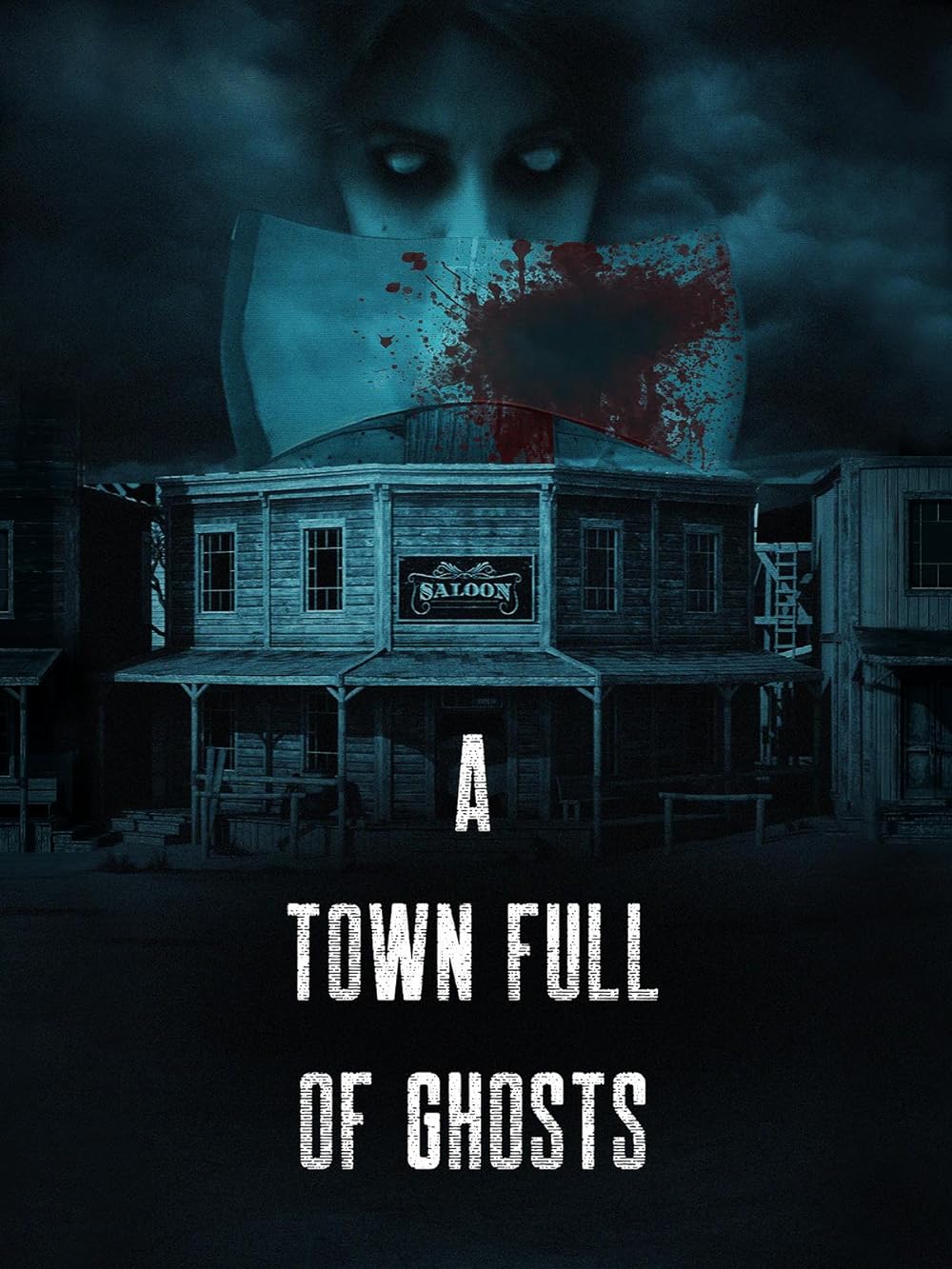 A Town Full of Ghosts (2022)