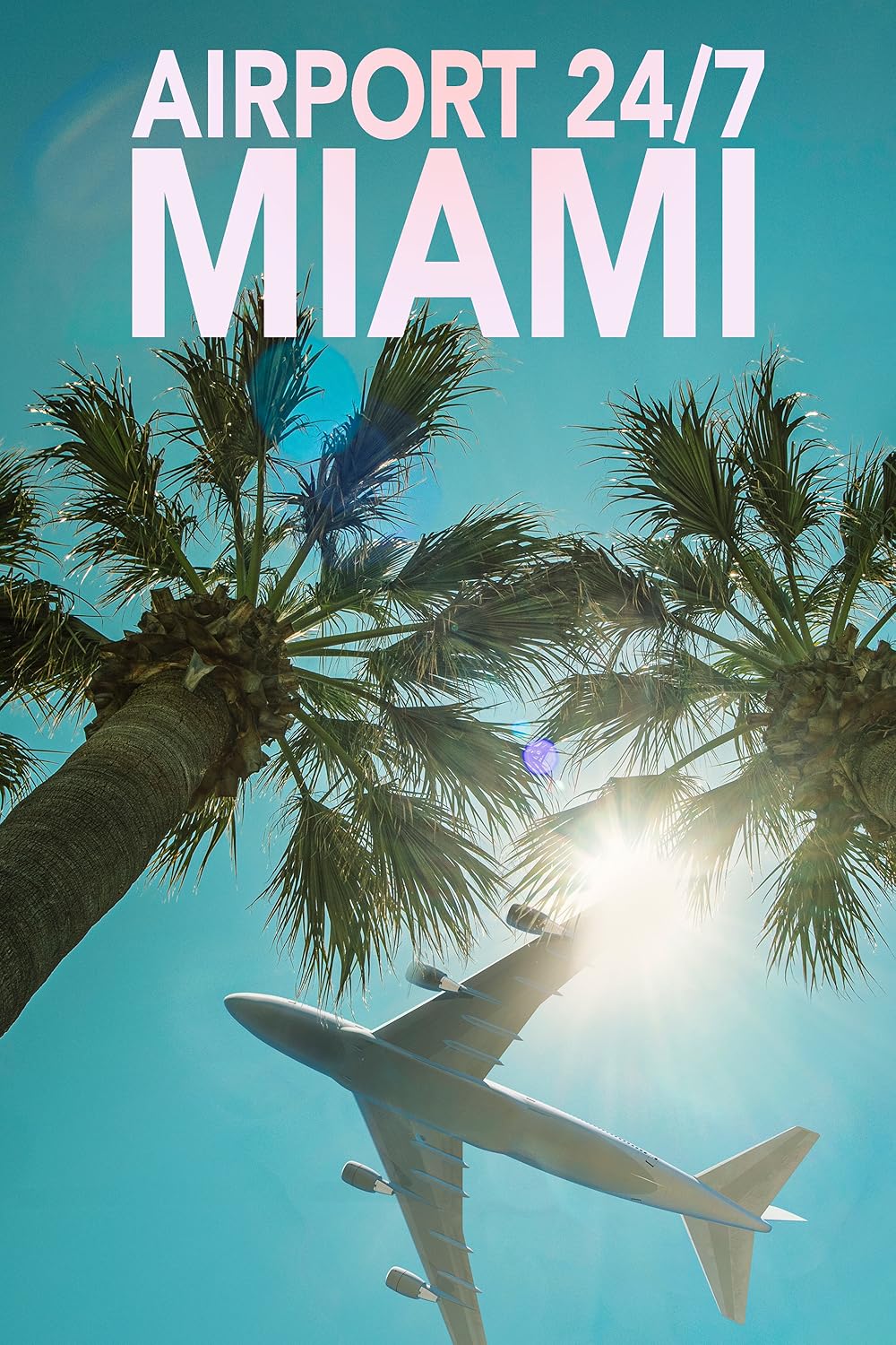 Airport 24/7: Miami (2012)