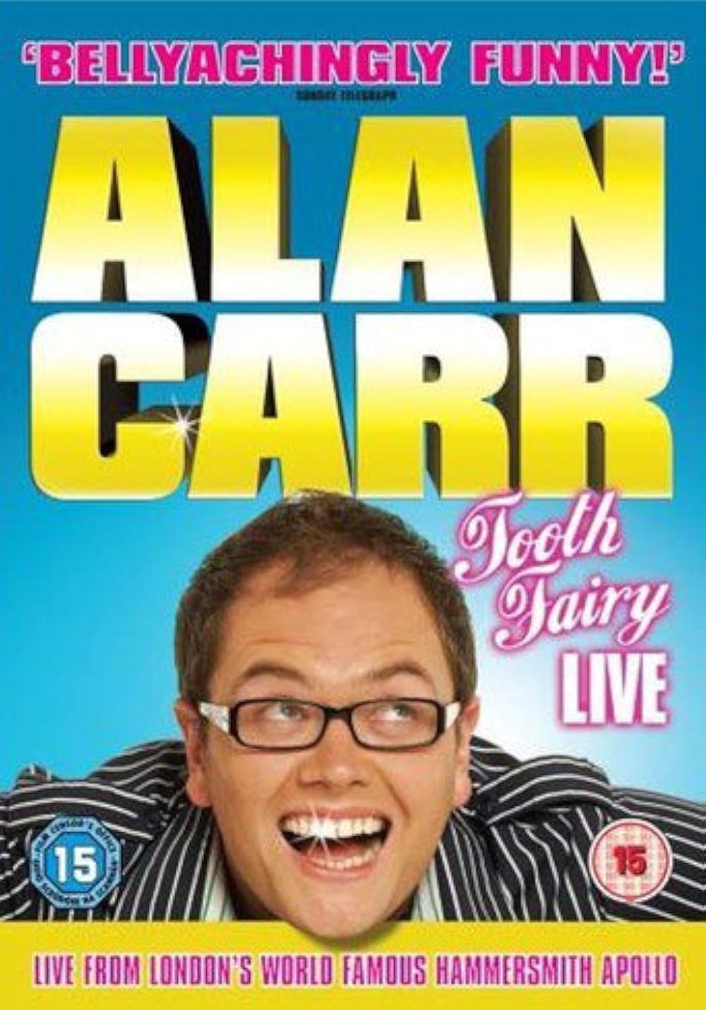 Alan Carr: Tooth Fairy Live (2007)