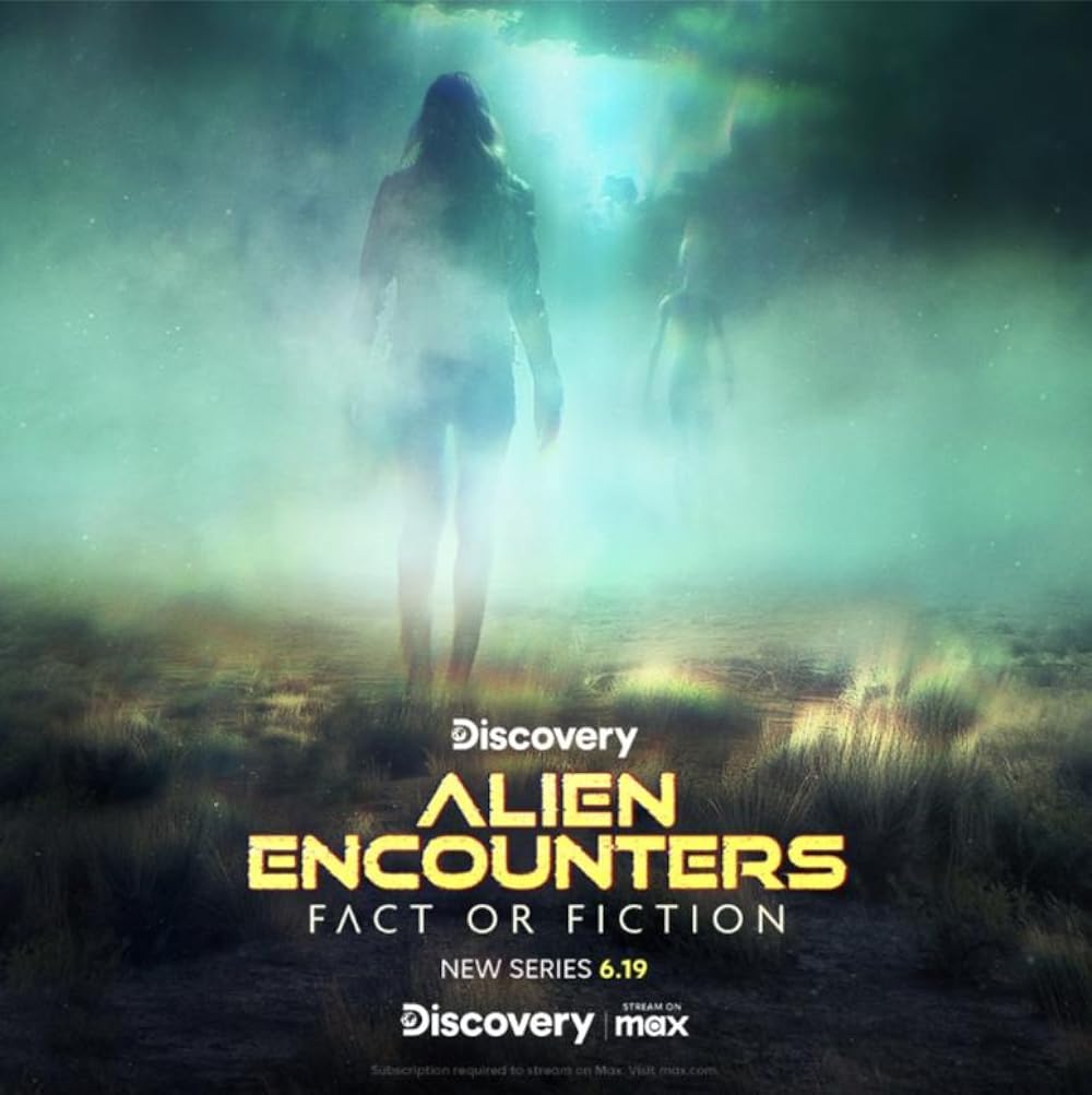 Alien Encounters: Fact or Fiction (2024)