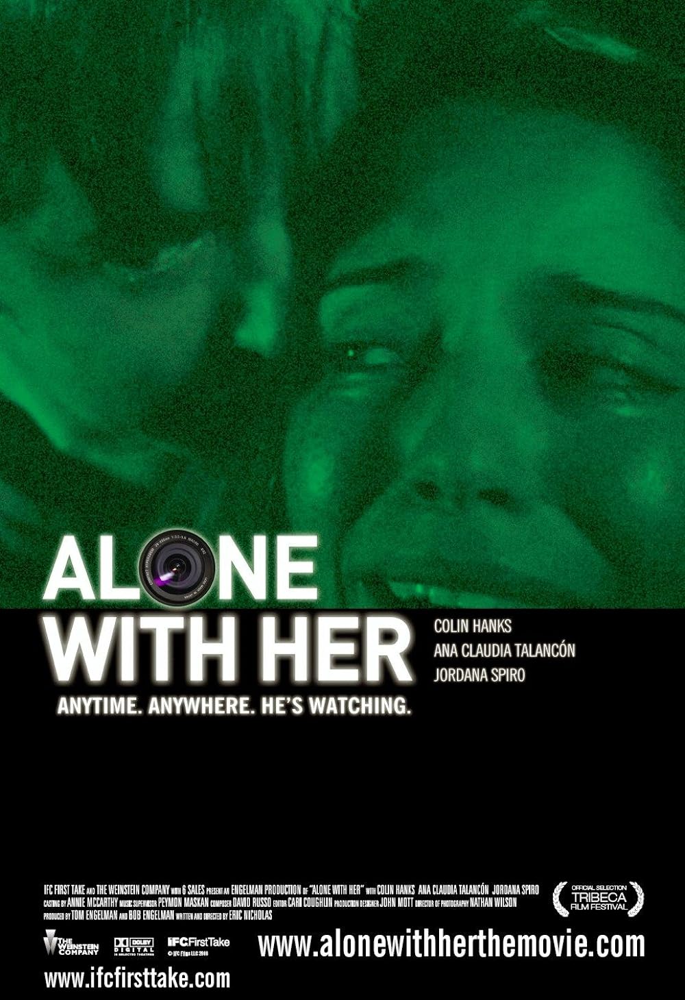 Alone with Her (2008)