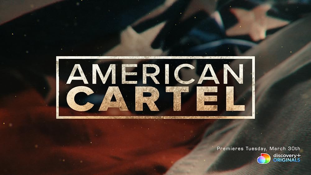 American Cartel (2021)