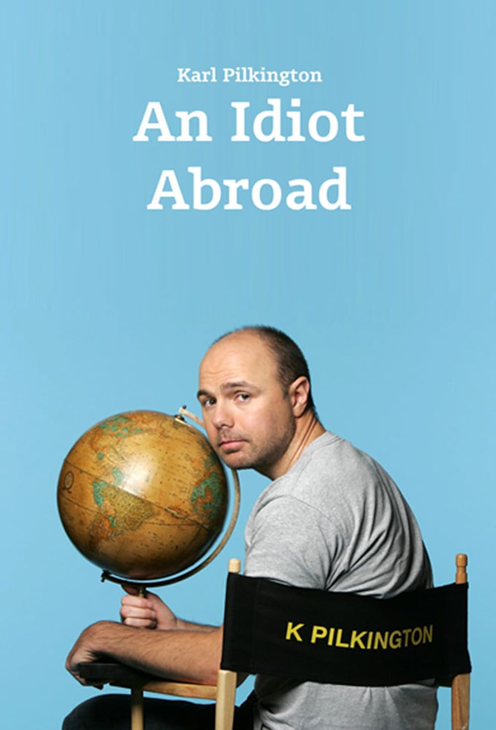 An Idiot Abroad (2010)