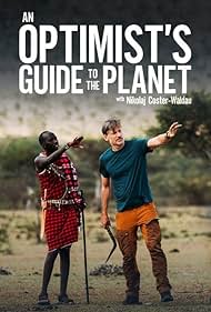 An Optimist's Guide to the Planet (2024)