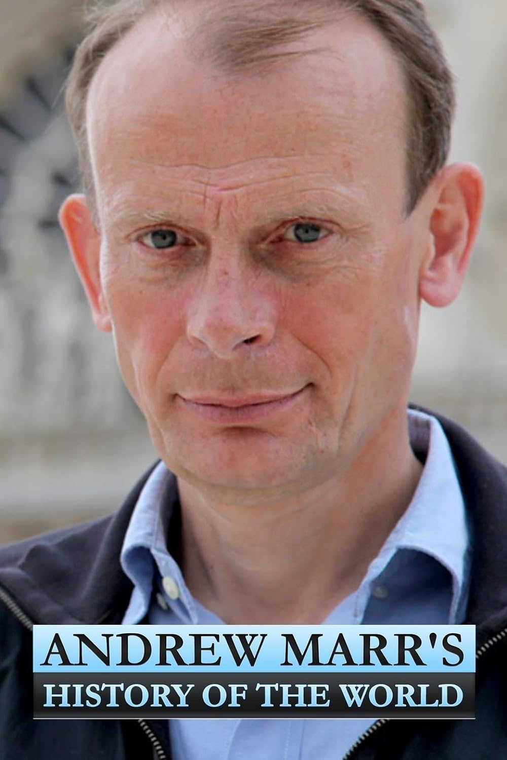 Andrew Marr's History of the World (2012)