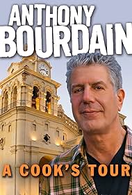 Anthony Bourdain's a Cook's Tour (2002)