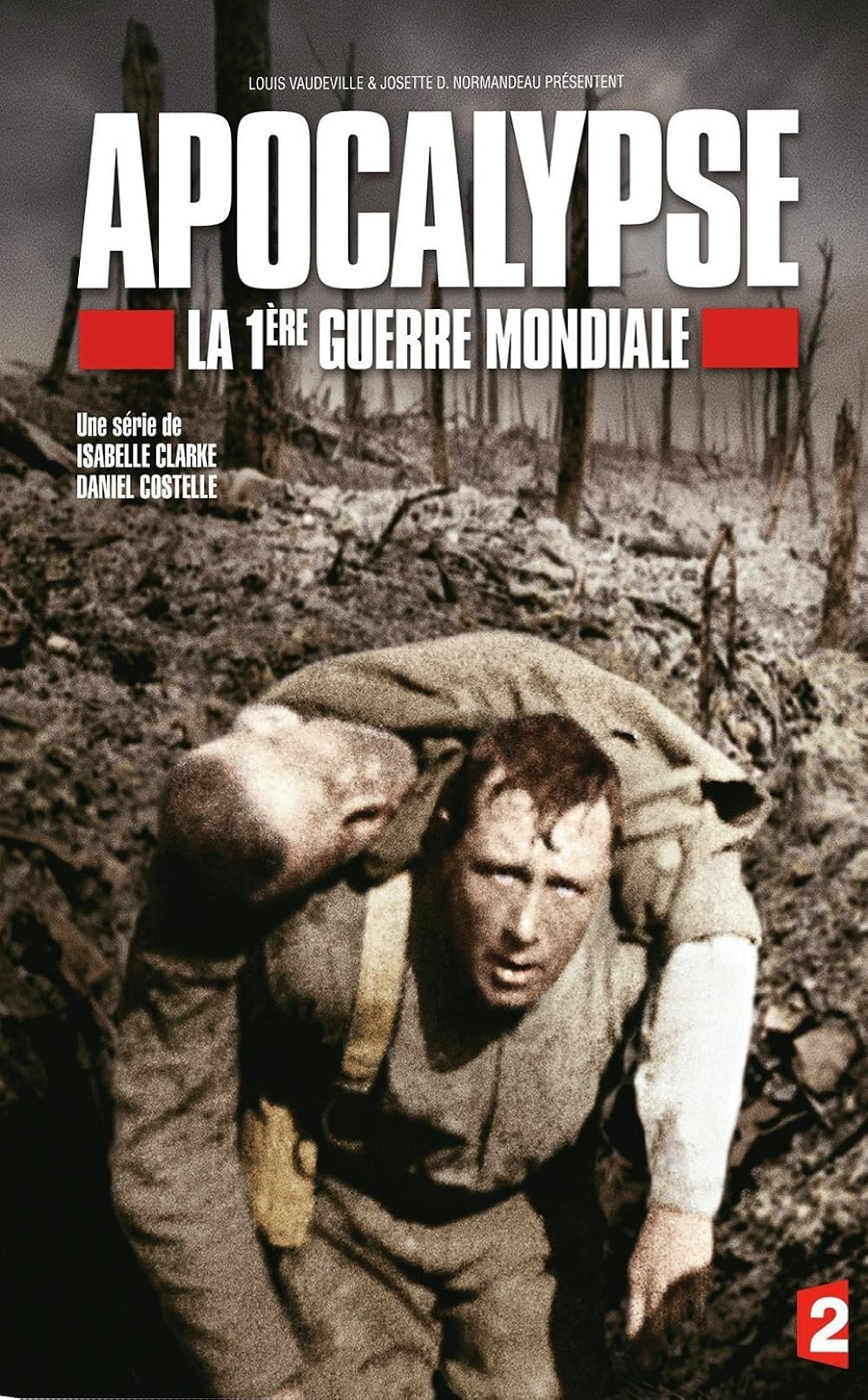 Apocalypse la 1Ã¨re Guerre mondiale (2014)