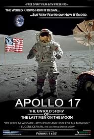 Apollo 17: The Untold Story of the Last Men on the Moon (2011)