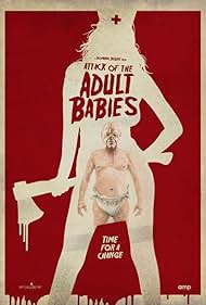 Attack of the Adult Babies (2017)