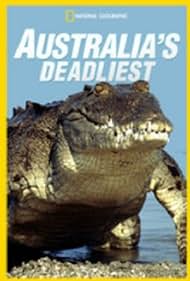 Australia's Deadliest (2013)