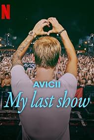 Avicii - My Last Show (2024)