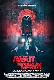 Await the Dawn (2020)