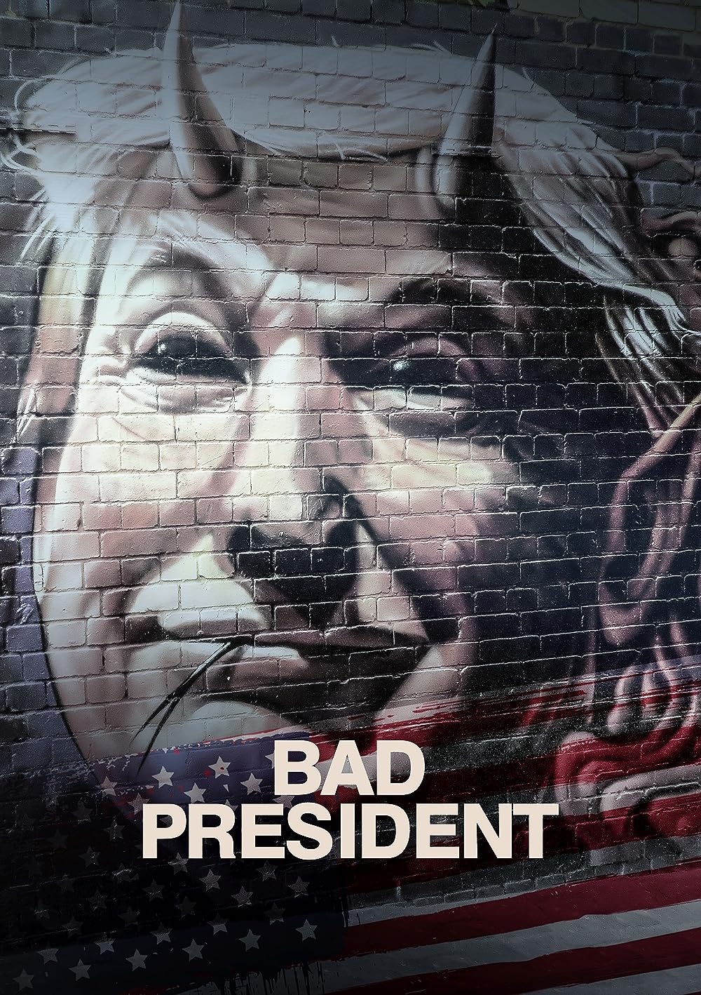 Bad President (2021)