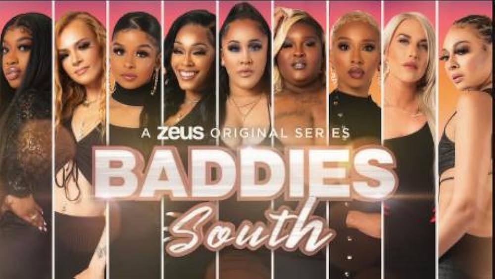 Baddies South (2022)