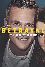 Betrayal: The Perfect Husband (2023)